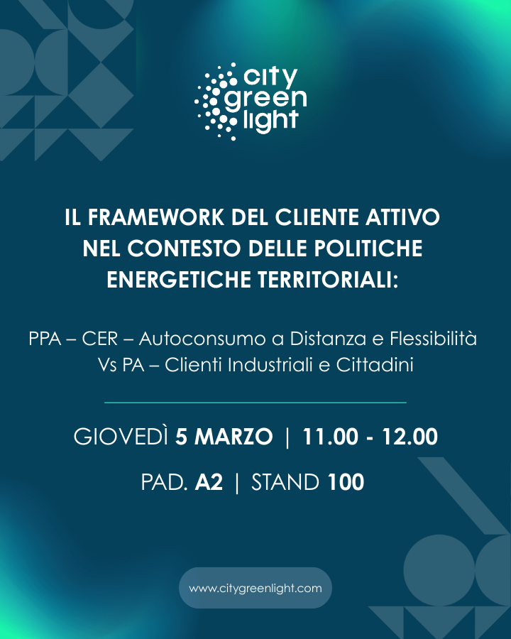Il Framework del cliente attivo nel contesto delle politiche energetiche territoriali: PPA – CER – Autoconsumo a Distanza e Flessibilità Vs PA – Clienti Industriali e Cittadini